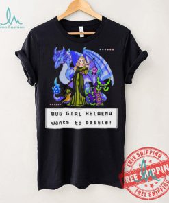 Bug Girl Helaena Wants To Battle Shirt