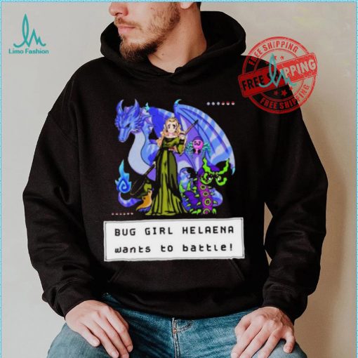 Bug Girl Helaena Wants To Battle Shirt