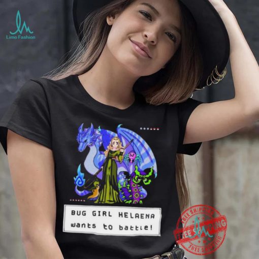 Bug Girl Helaena Wants To Battle Shirt