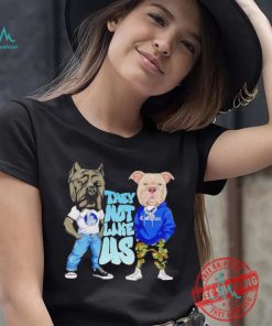 Bulldogs Los Angeles they not like us shirt