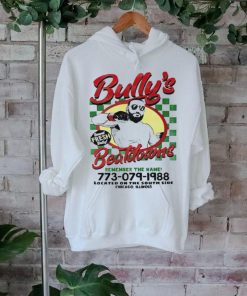 Bully’s Beatdowns Served Fresh Daily remember the name shirt
