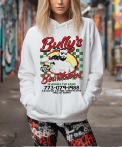 Bully’s Beatdowns Served Fresh Daily remember the name shirt