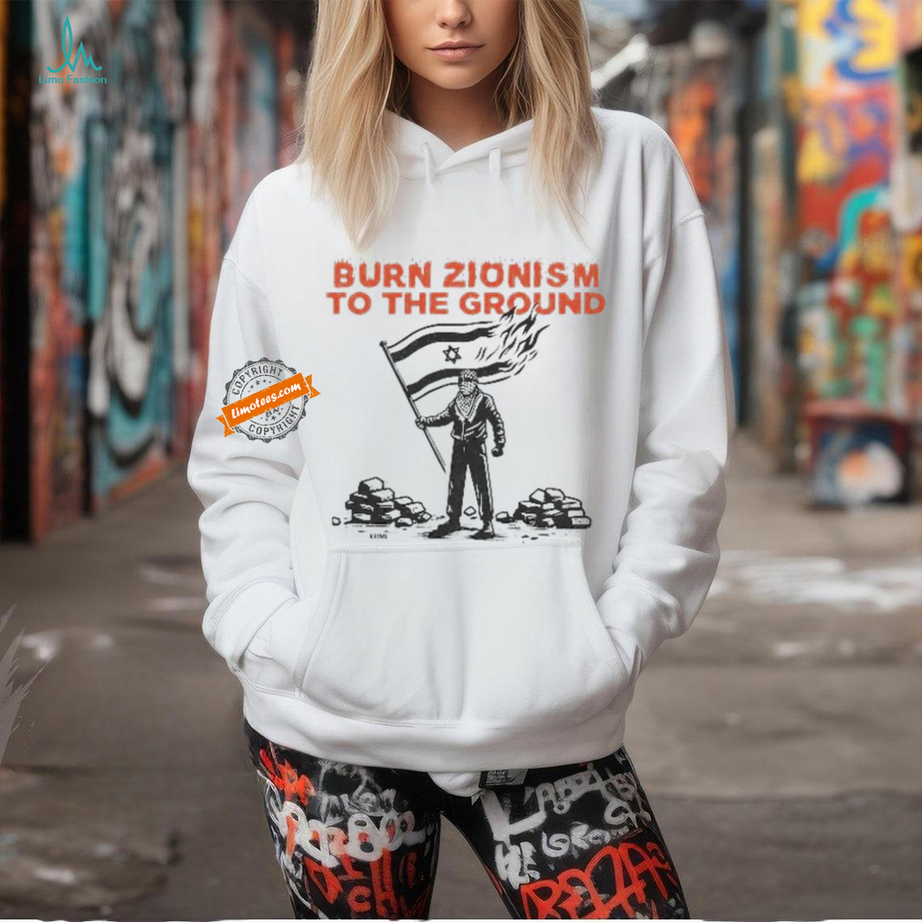 Burn Zionism To The Ground Support For Israel Fire Flag Krime T shirt Burn Zionism To The Ground Support For Israel Fire Flag Krime T shirt