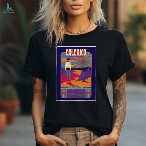Calexico Tour 2024 European Poster Shirt