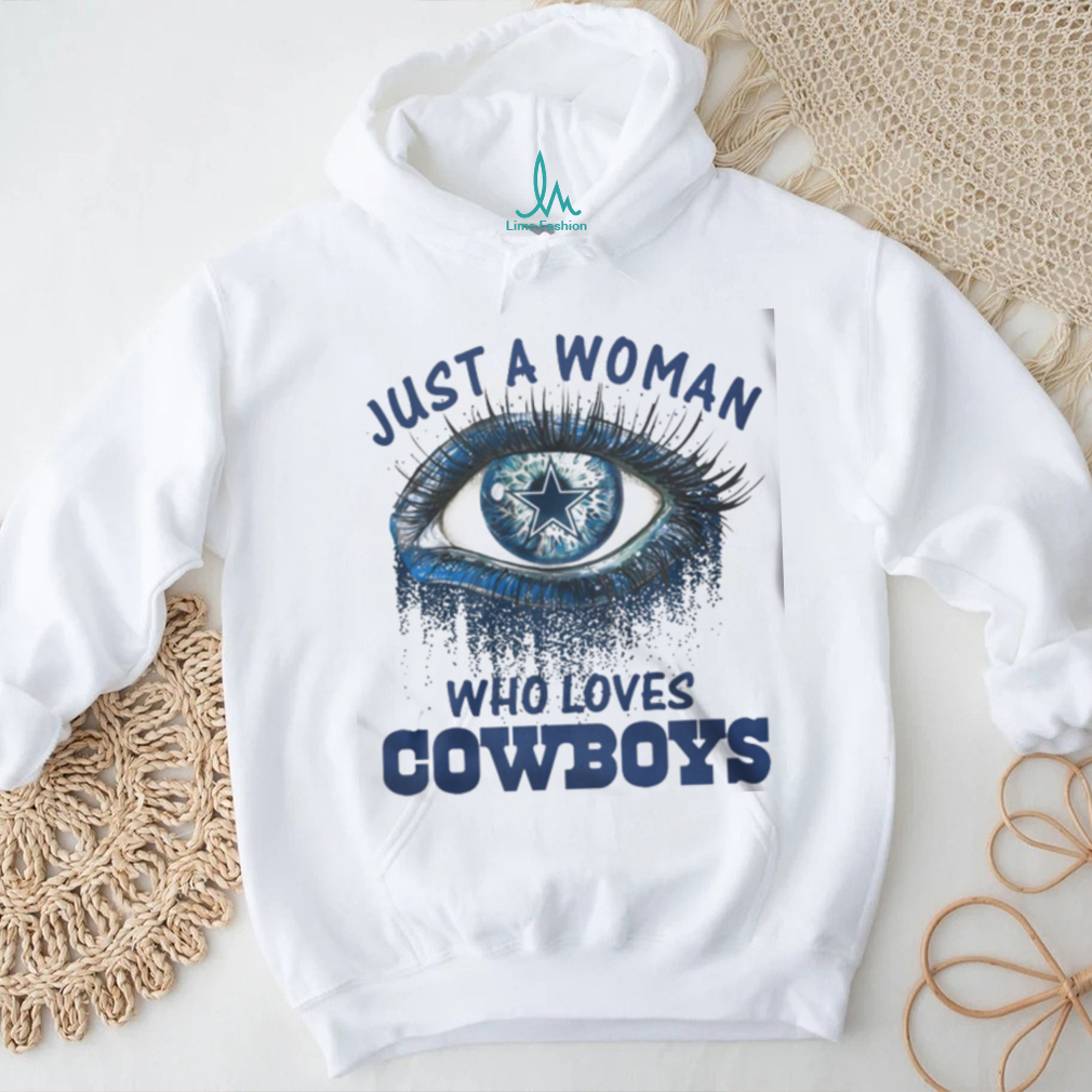 Carolina Panthers Fooball Shirt, Just A Woman Who Lover Cowboys T Shirt Carolina Panthers Fooball Shirt, Just A Woman Who Lover Cowboys T Shirt