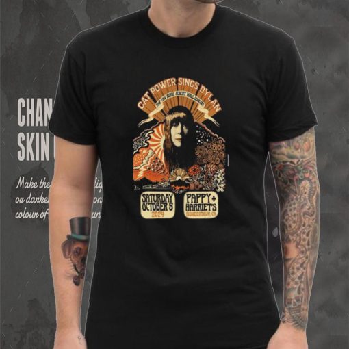 Cat Power Sings Dylan Pappy + Harriets Pioneertown CA Oct 5 2024 Poster shirt