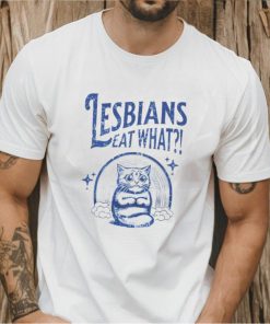 Cat lesbians eat what shirt