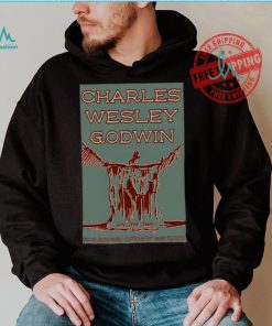 Charles Wesley Godwin Town Ballroom in Buffalo NY July 18 2024 Poster Shirt