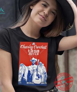 Charley Crockett At The 9 30 Club In Washington DC July 17 18 2024 Poster shirt