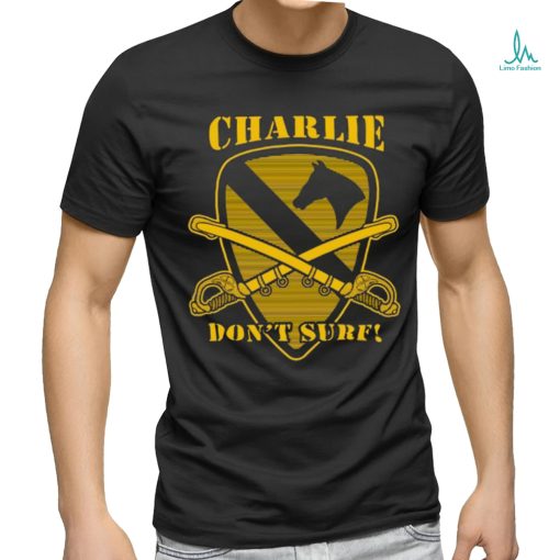 Charlie don’t surf 3 Unisex T Shirt