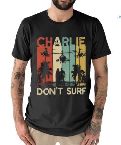 Charlie don't surf 5 Unisex T Shirt
