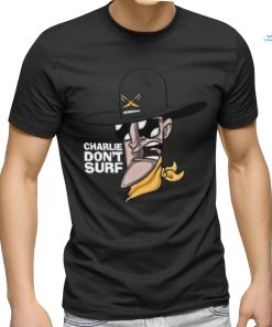 Charlie don't surf B2 Unisex T Shirt