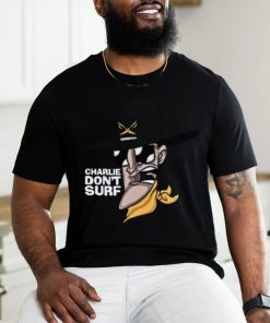 Charlie don't surf B2 Unisex T Shirt