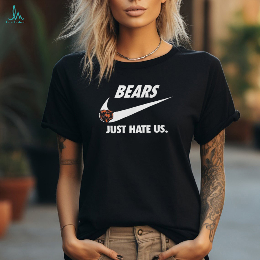Chicago Bears True Football Team Just Hate Us Slogan T Shirt Chicago Bears True Football Team Just Hate Us Slogan T Shirt