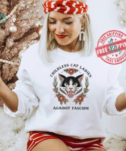 Childless Cat Ladies Against Fascism Shirt