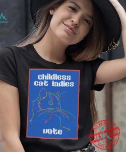 Childless Cat Ladies Vote for Kamala Harris Shirt