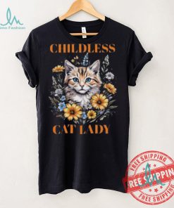 Childless Cat Lady Shirt Childless Cat Lady Kamala Harris T Shirt