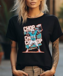 Chop Robinson Chop Chop Chop Miami Dolphins T Shirts