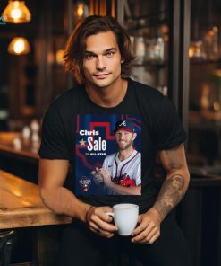 Chris Sale Atlanta Braves 8x All Star Go To Texas Shirt