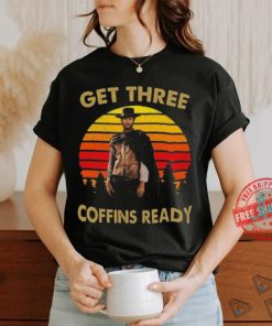 Clint eastwood get three coffins ready 2 vintage shirt