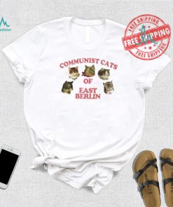 Communist Cats Of East Berlin Shirt