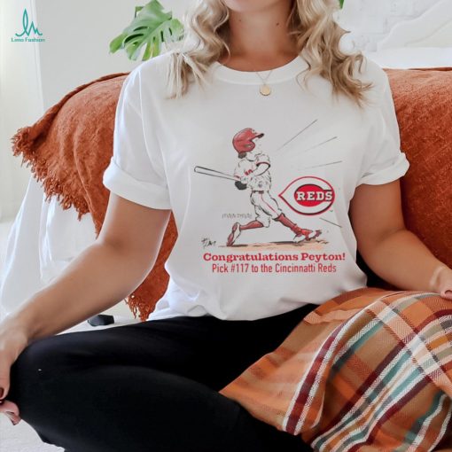 Congratulations Peyton Stovall pick 177 to the Cincinnati Reds shirt