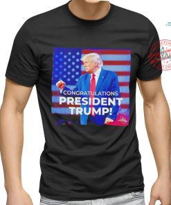 Congratulations President Trump shirt