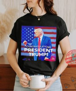 Congratulations President Trump shirt