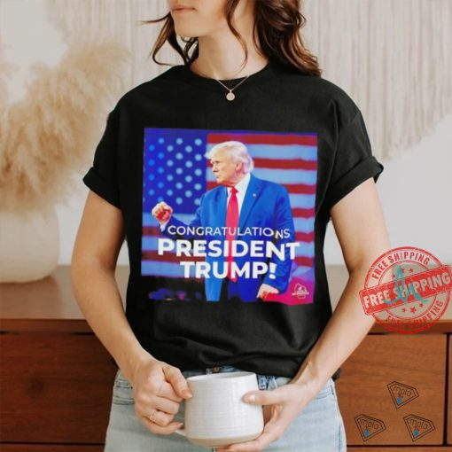 Congratulations President Trump shirt