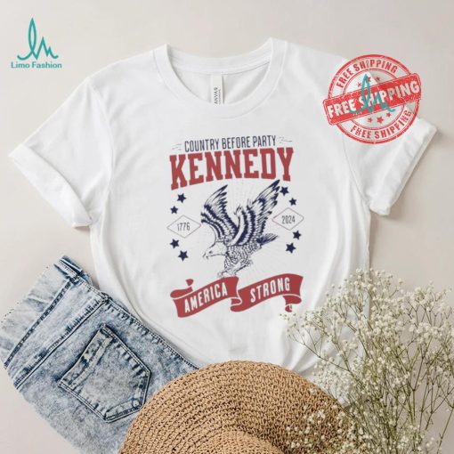 Country before party Kennedy America strong 1776 2024 shirt