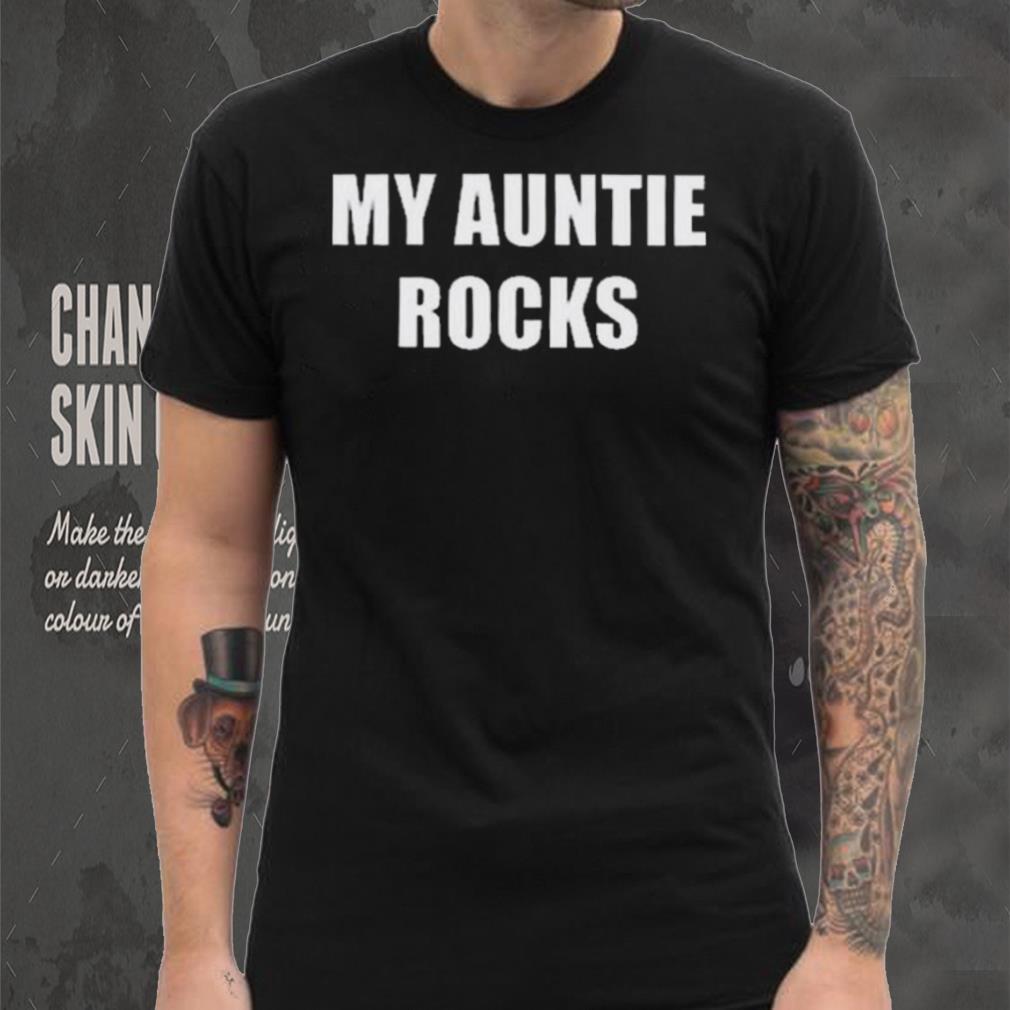 Cowboycarrter My Auntie Rocks Shirt Cowboycarrter My Auntie Rocks Shirt