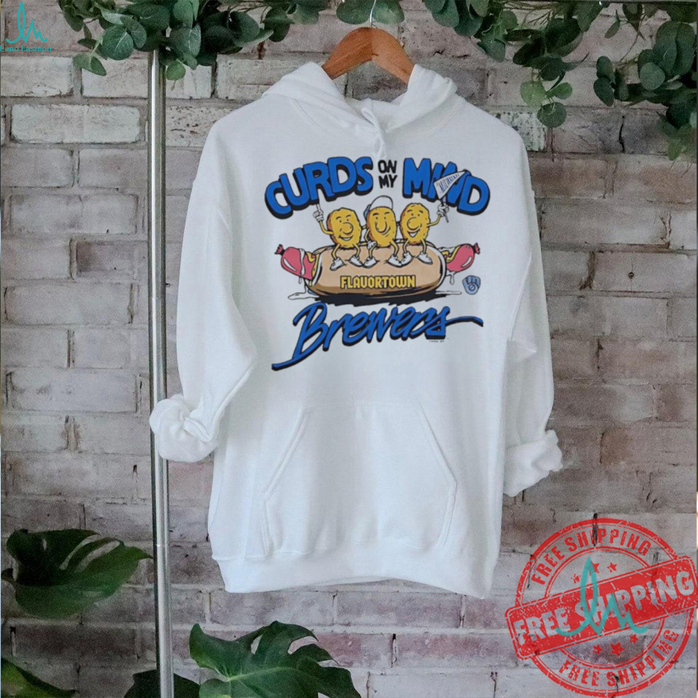 Curds on my mind Flavortown Milwaukee Brewers hotdog shirt Curds on my mind Flavortown Milwaukee Brewers hotdog shirt