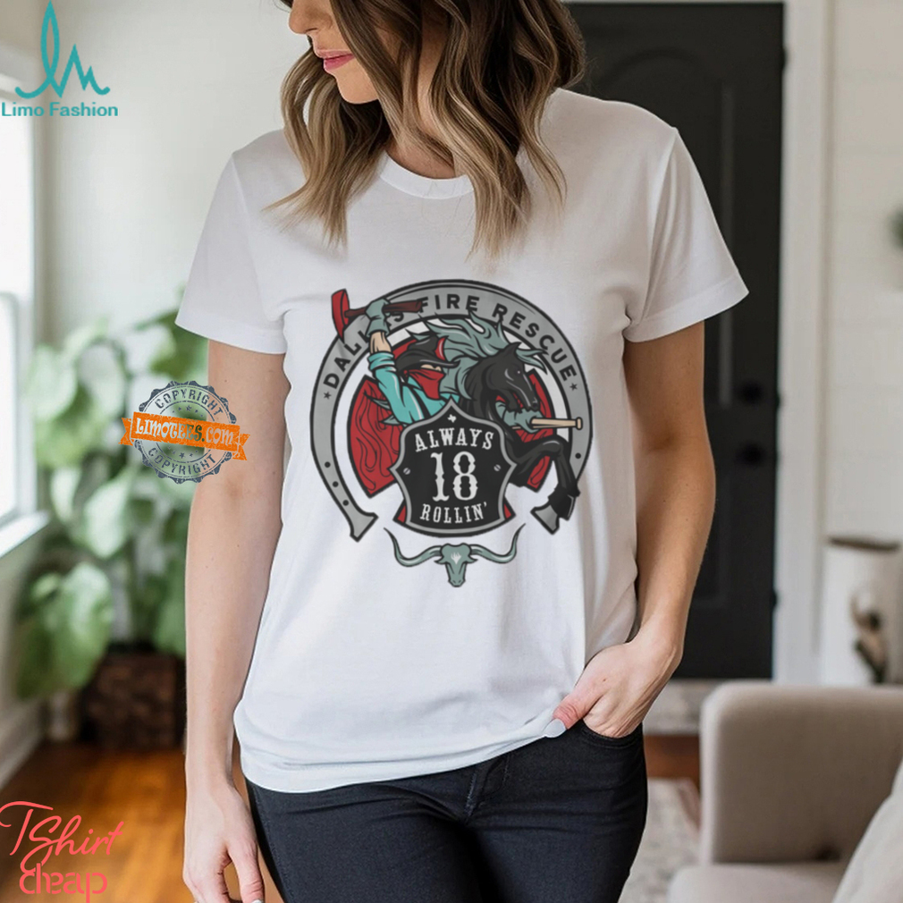 Dallas Fire Rescue Station 18 Shirt Dallas Fire Rescue Station 18 Shirt