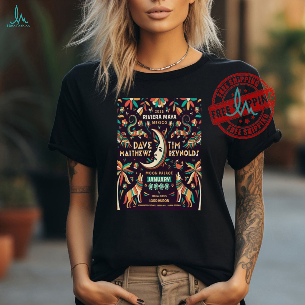 Dave Matthews Band X Tim Reynolds Jan 23 26 2025 Riviera Maya Fest At The Moon Palace Cancún In Mexico Poster Unisex T Shirt Dave Matthews Band X Tim Reynolds Jan 23 26 2025 Riviera Maya Fest At The Moon Palace Cancún In Mexico Poster Unisex T Shirt