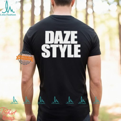 Daze Style Shirt