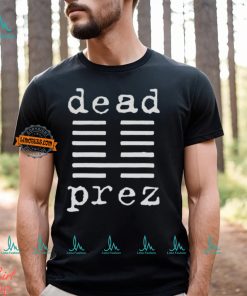 Dead Prez MM The Boys T Shirt