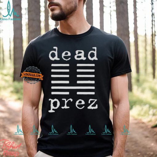 Dead Prez MM The Boys T Shirt