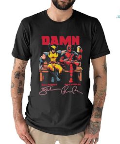 Deadpool 4 Damn Wolverine Hugh Jackman And Ryan Reynolds Movies Signatures Shirt