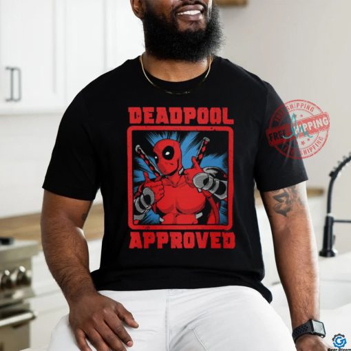 Deadpool approved shirt