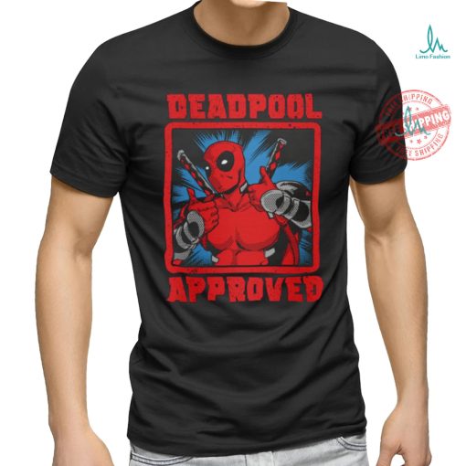 Deadpool approved shirt