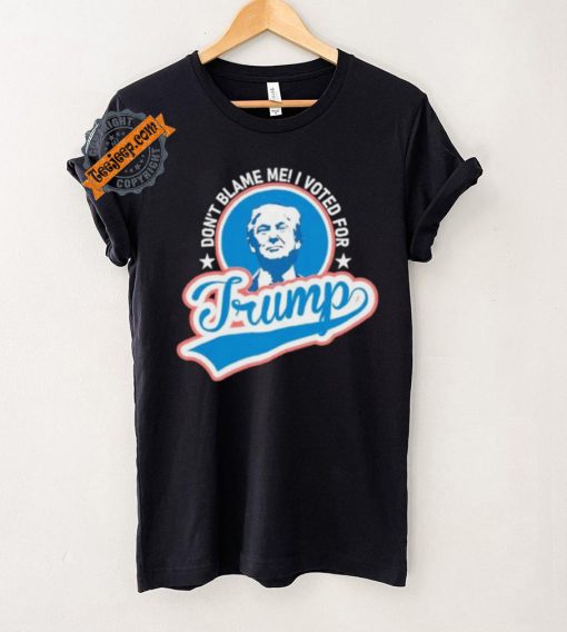 Design DonT Blame Me I Voted For Trump Usa Vintage Retro Shirt