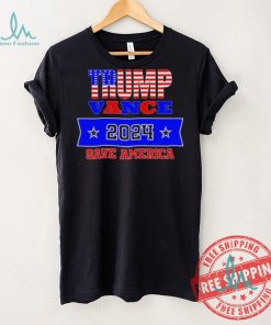 Design Trump Vance 2024 Save America T Shirt