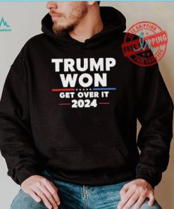 Design Trump Won Get Over It Patriotic Protrump Antibiden Funny T Shirt