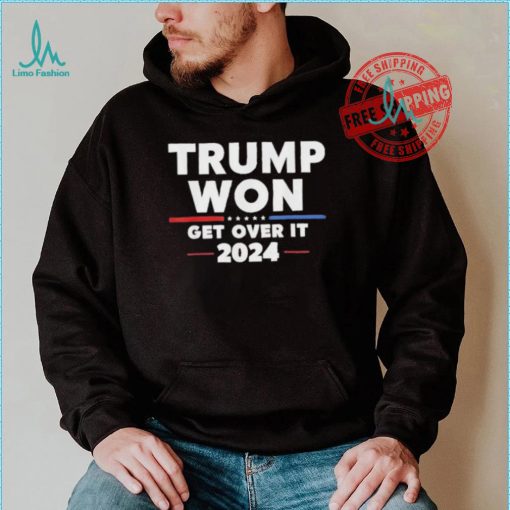 Design Trump Won Get Over It Patriotic Protrump Antibiden Funny T Shirt