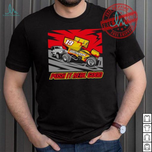 Dirtrackr Push It Real Good Sprint Car T shirt