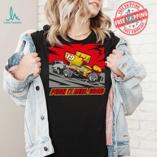 Dirtrackr Push It Real Good Sprint Car T shirt