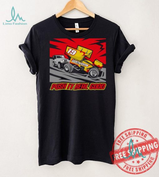 Dirtrackr Push It Real Good Sprint Car T shirt