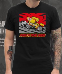 Dirtrackr Push It Real Good Sprint Car T shirt