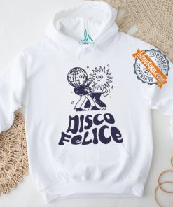 Disco Felice T shirts
