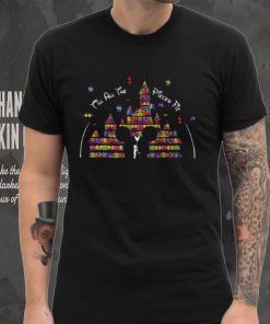 Disney Till All The Pieces Fit T shirt